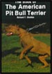 The Book of the American Pit Bull Terrier