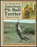 The World of the American Pit Bull Terrier